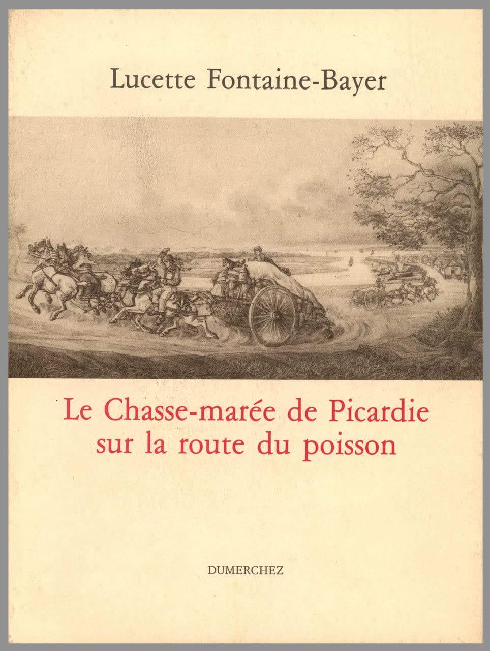 Chasse-Maree de Picardie sur la Route du Poisson Essays & Short Stories