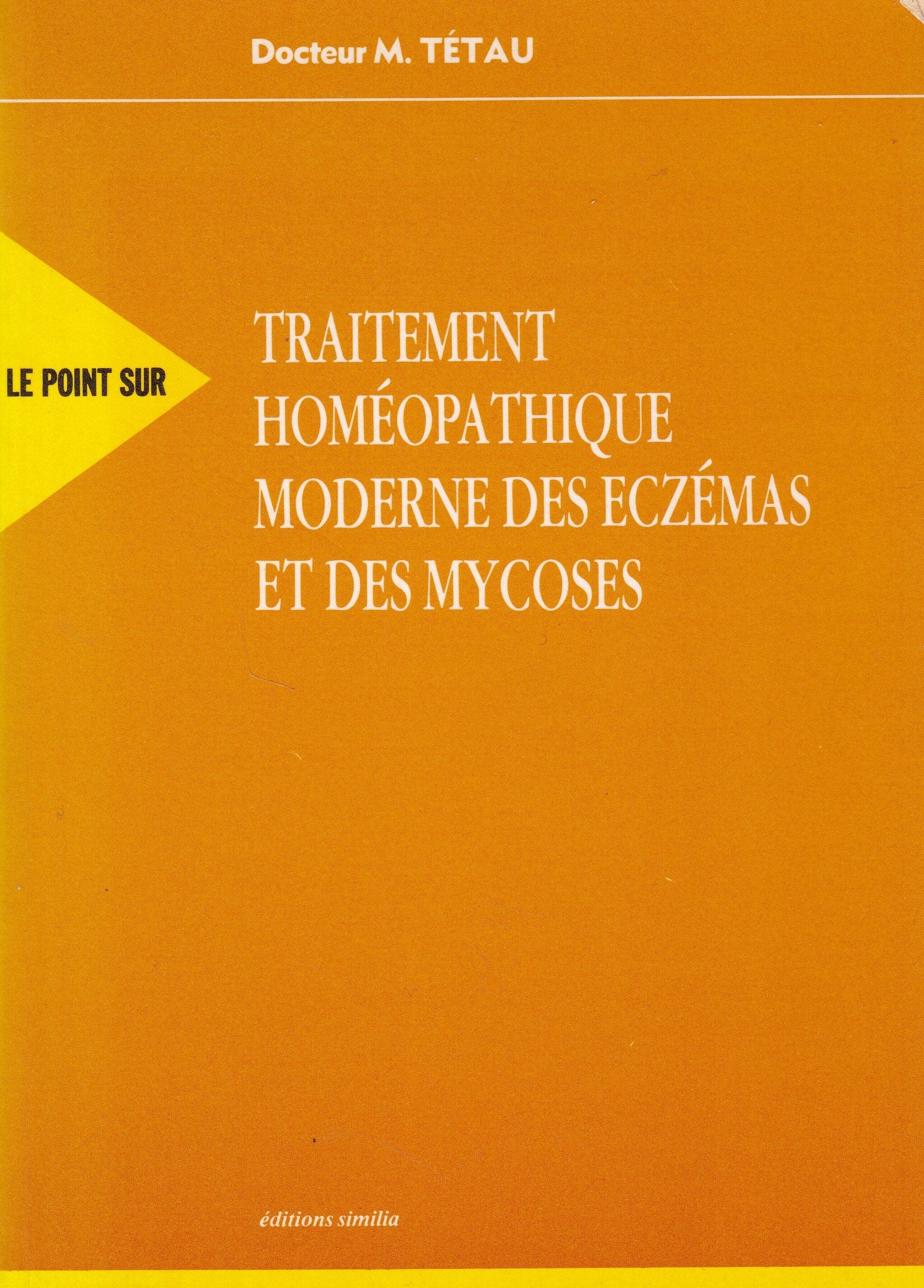 Traitement homéopathique moderne des eczémas et des mycoses Books