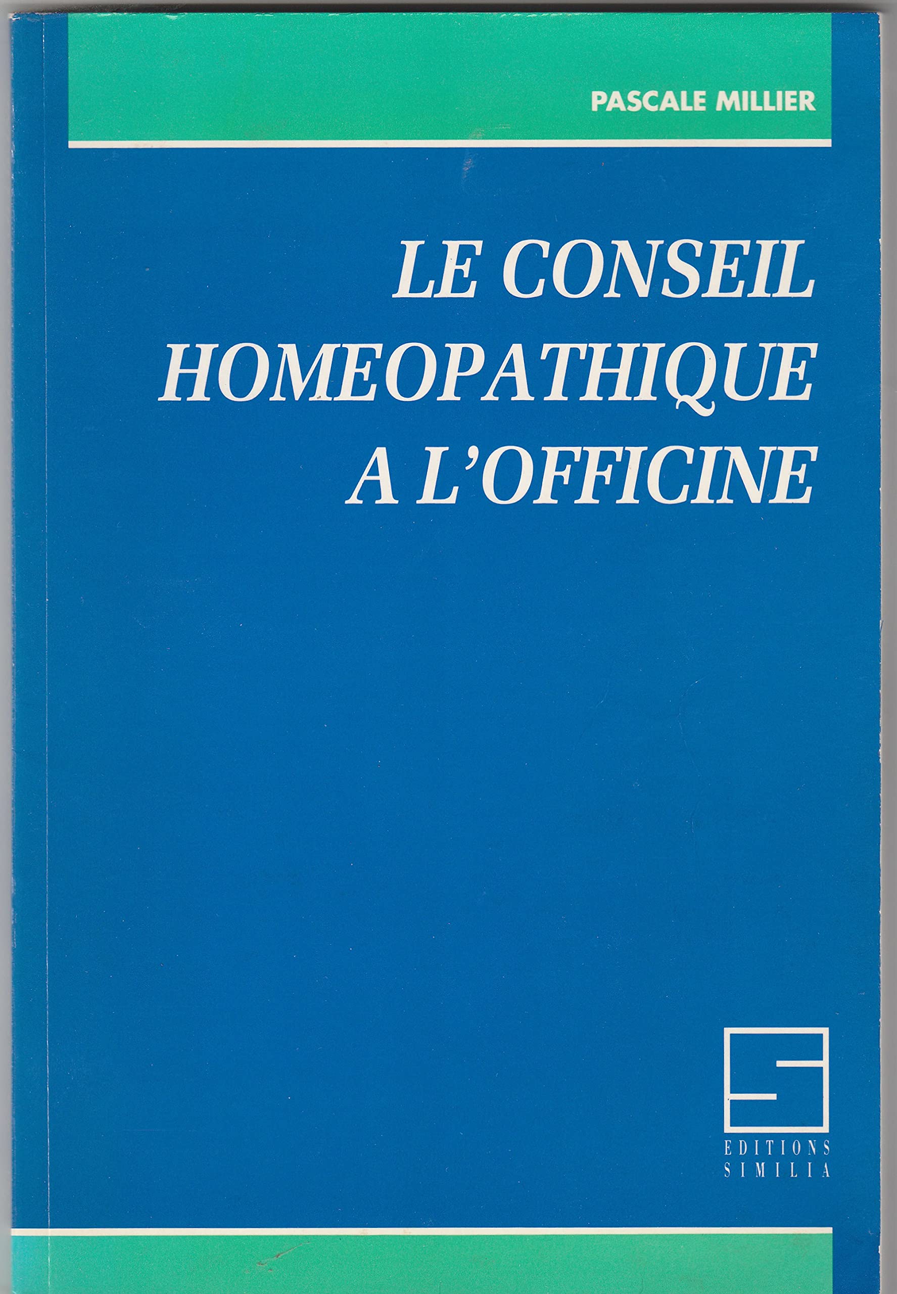 Le conseil homéopathique à l'officine Books