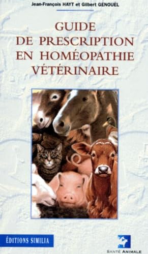 Guide de prescription en homéopathie vétérinaire book