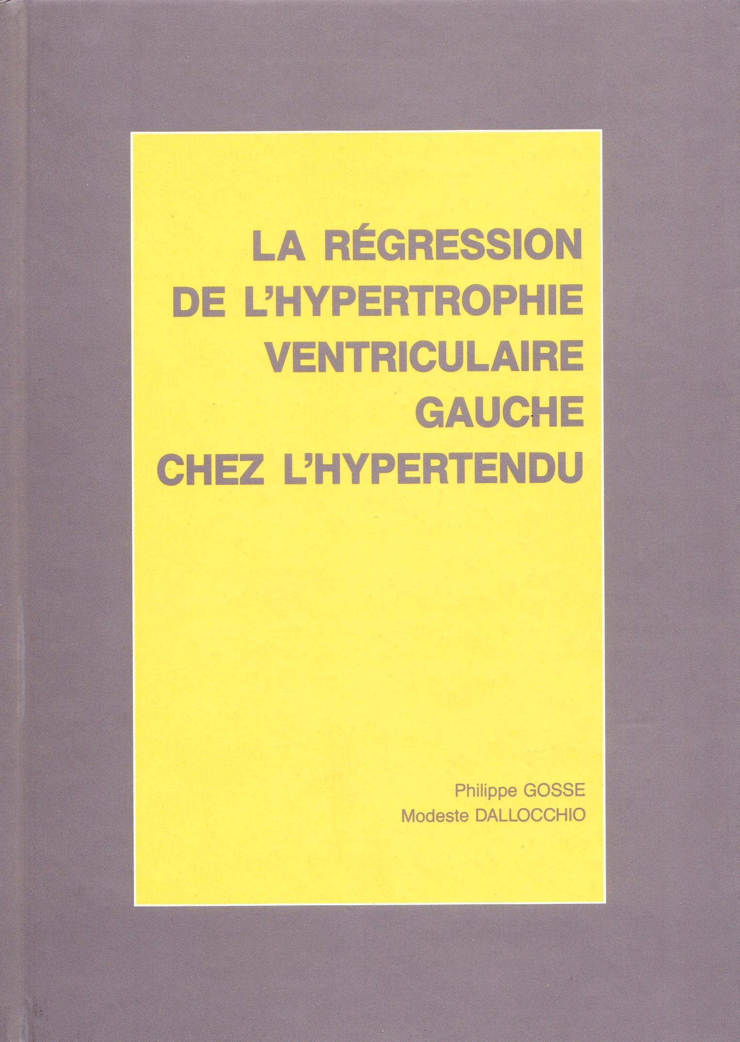 la regression de l'hypertrophie ventriculaire gauche chez l'hypertendu book