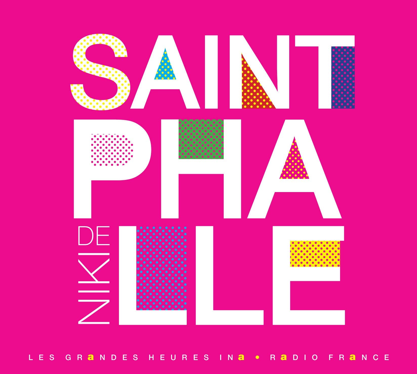 NIKI DE SAINT PHALLE - LES COULEURS DE LA VIE Media & Communication