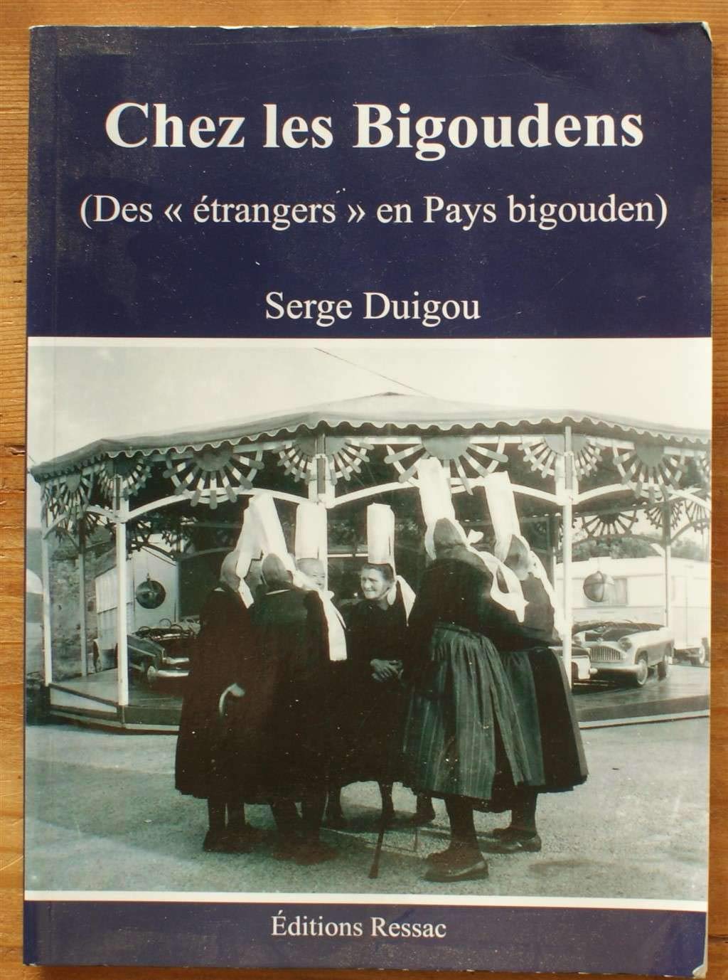 Chez les Bigoudens (des "étrangers" en pays bigouden) Books