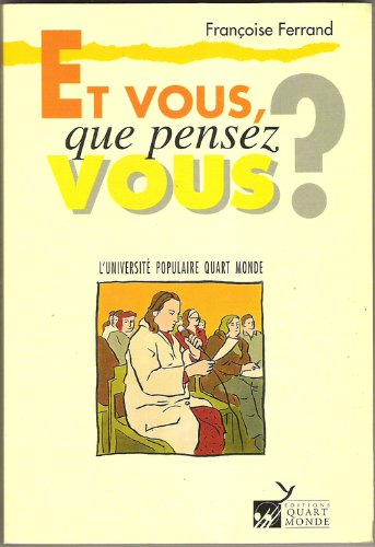 Et vous,que pensez-vous? L'université populaire Quart Monde Books