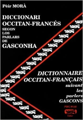 Diccionari occitan-francés : segon los parlars de Gasconha book