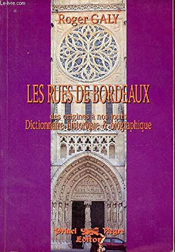 Les rues de bordeaux dict. historique et biographique Books