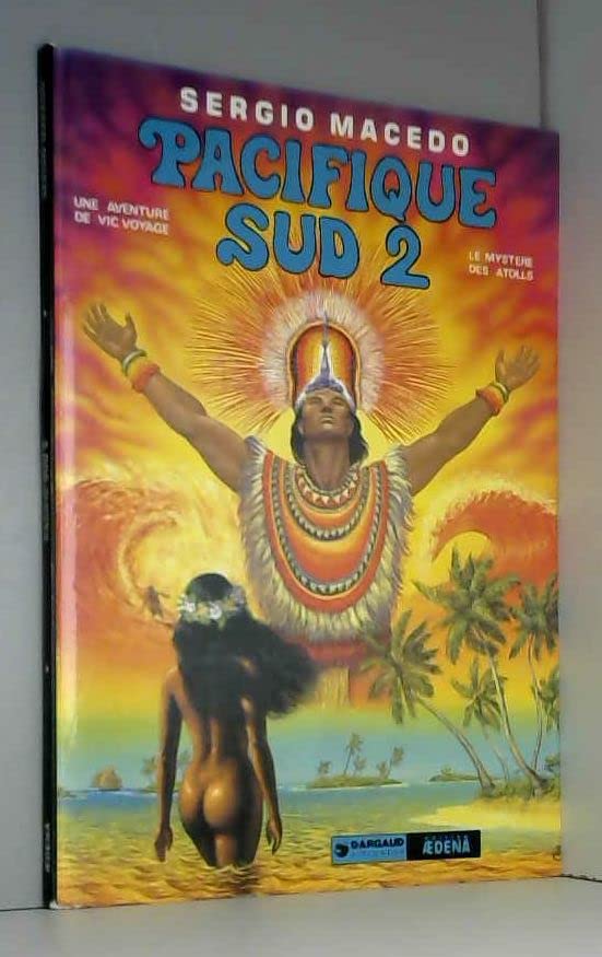 Le mystère des atolls, tome 2 : Pacifique sud book