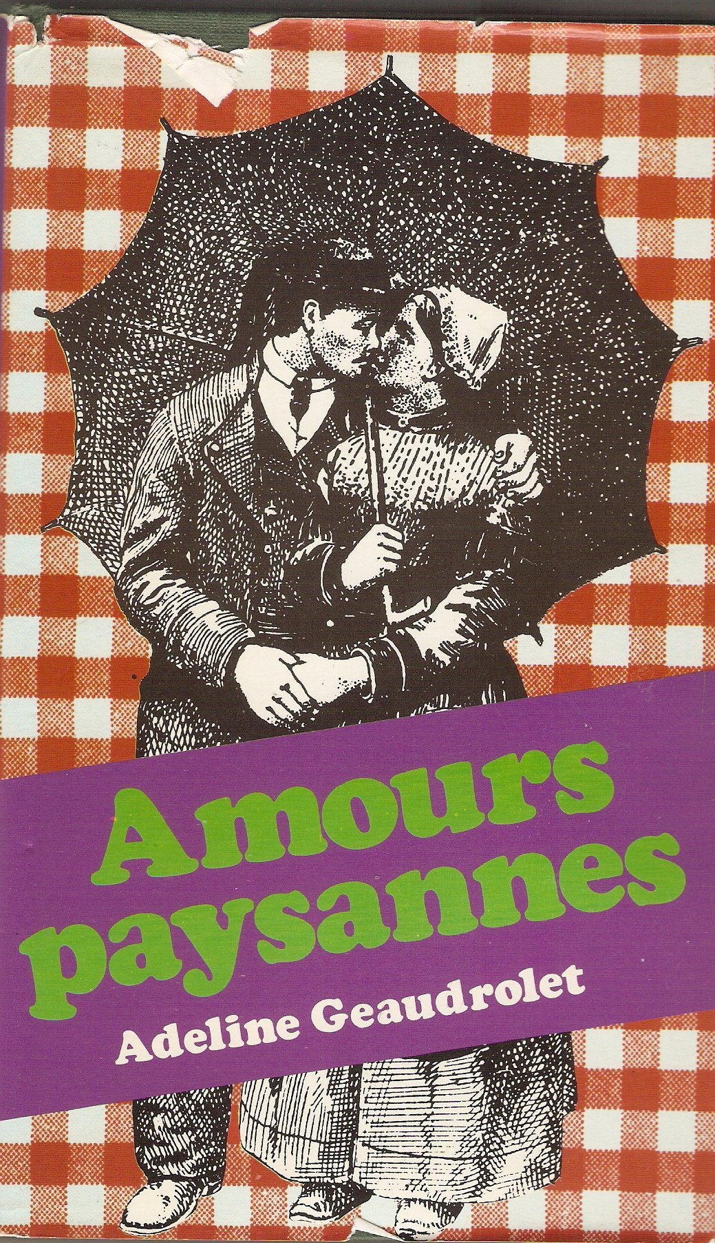 Valière michel, laurent isabelle - Amours paysannes - adeline geaudrolet : récit d une vie de galerne book