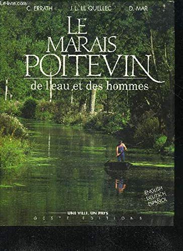 Le Marais Poitevin de l'Eau et des Hommes Books