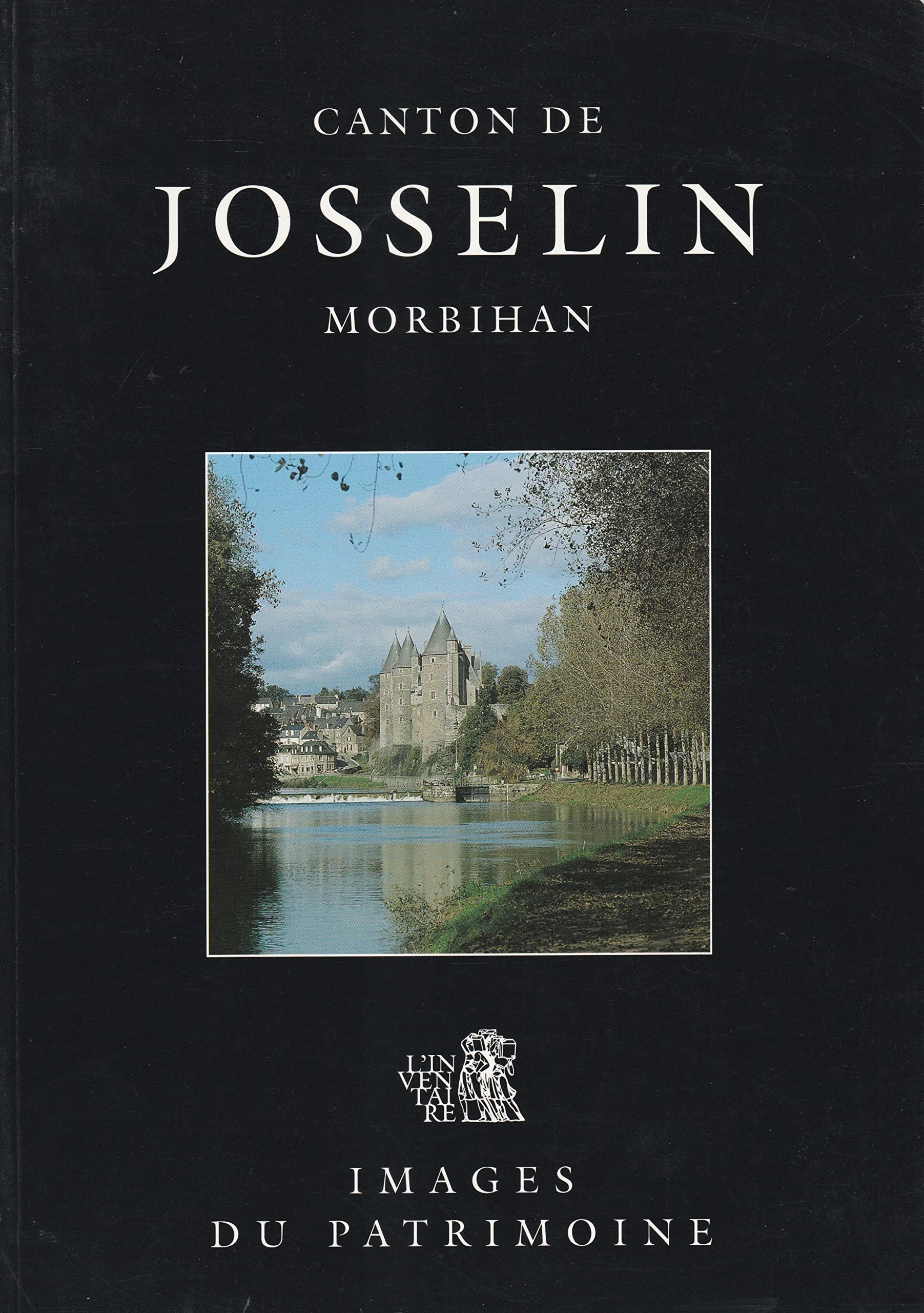Canton de Josselin, Morbihan : Ville de Josselin, communes rurales (Images du patrimoine) Books