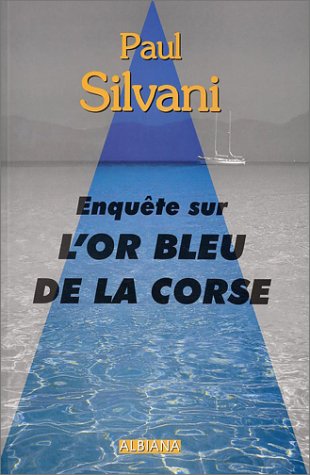 Enquête sur l'or bleu de la Corse Books