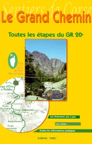 Le Grand Chemin. Toutes Les Etapes Du Gr 20 Books