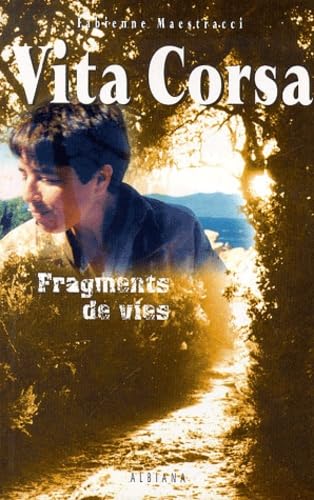 Vita Corsa.: Fragments de vies Books