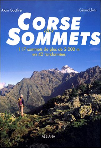 Corse des sommets : 117 sommets à plus de 2000 mètres Books
