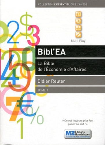 Bibl'EA: La bible de l'économie d'affaires Books