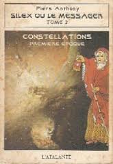 Constellations Première Époque: Silex ou le messager Tome 2 book