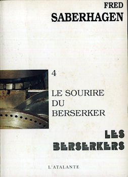 Les Berserkers. Vol. 4. Le Sourire du berserker Contemporary literature