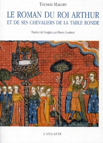 Le Roman Du Roi Arthur Et De Ses Chevaliers De La Table Ronde. Tome 2, Le Morte D'Arthur book