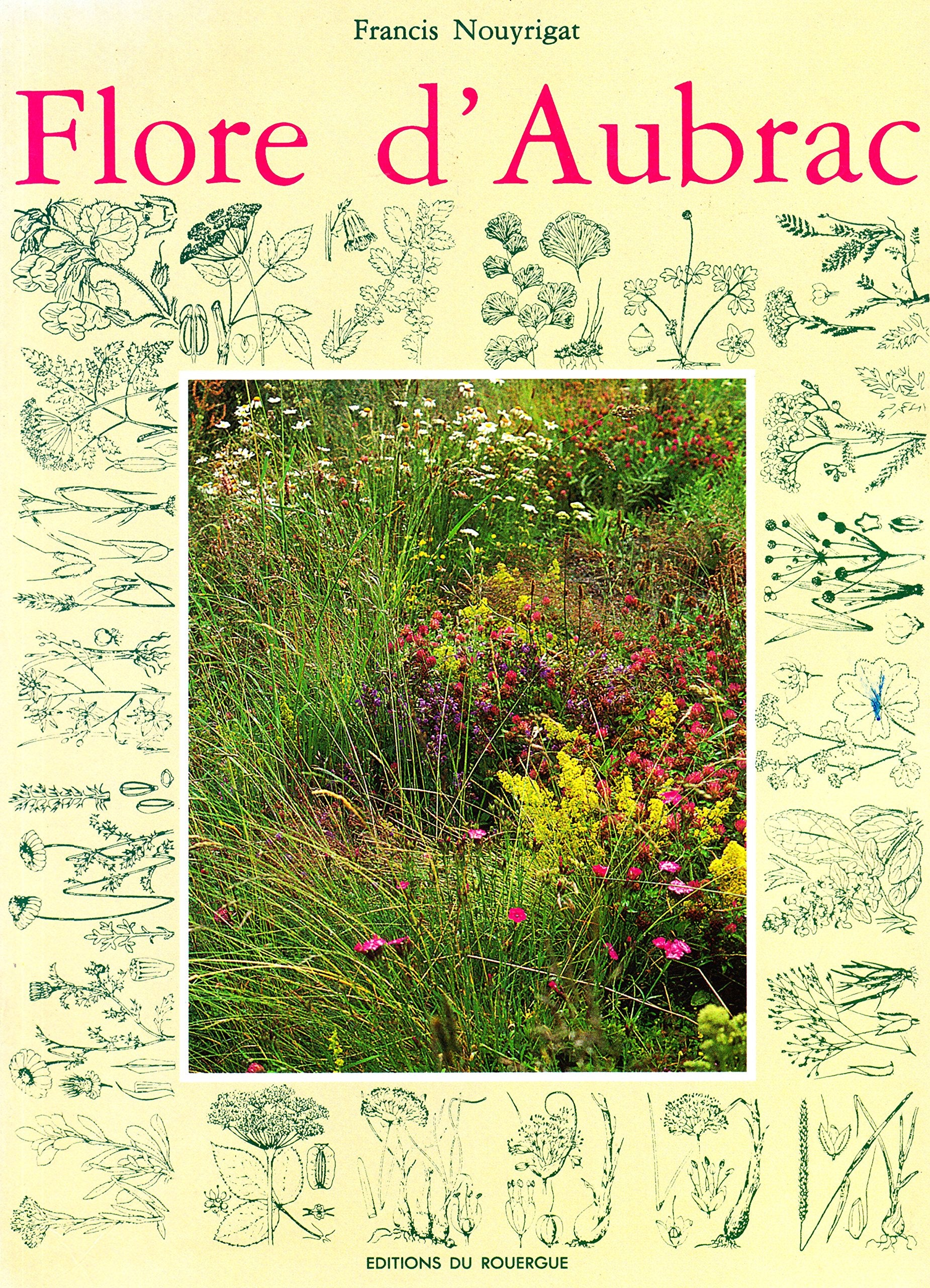 Flore d'aubrac (Le Rouergue Littéraire) Books