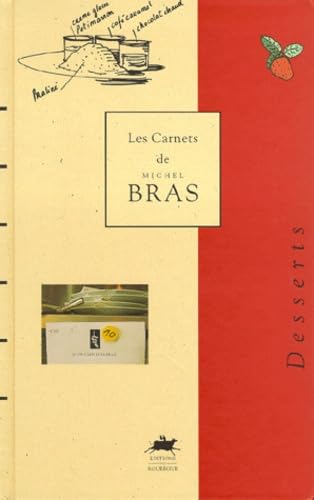 Les carnets de Michel Bras. Vol. 1. Desserts Books