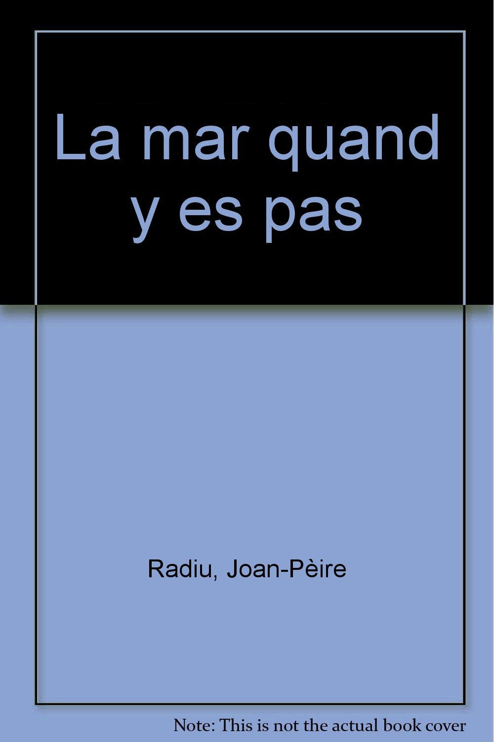 La mar quand y es pas Books