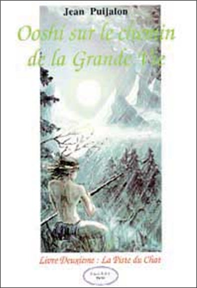 Ooshi sur le chemin de la grande vie. Vol. 2. La piste du chat Books