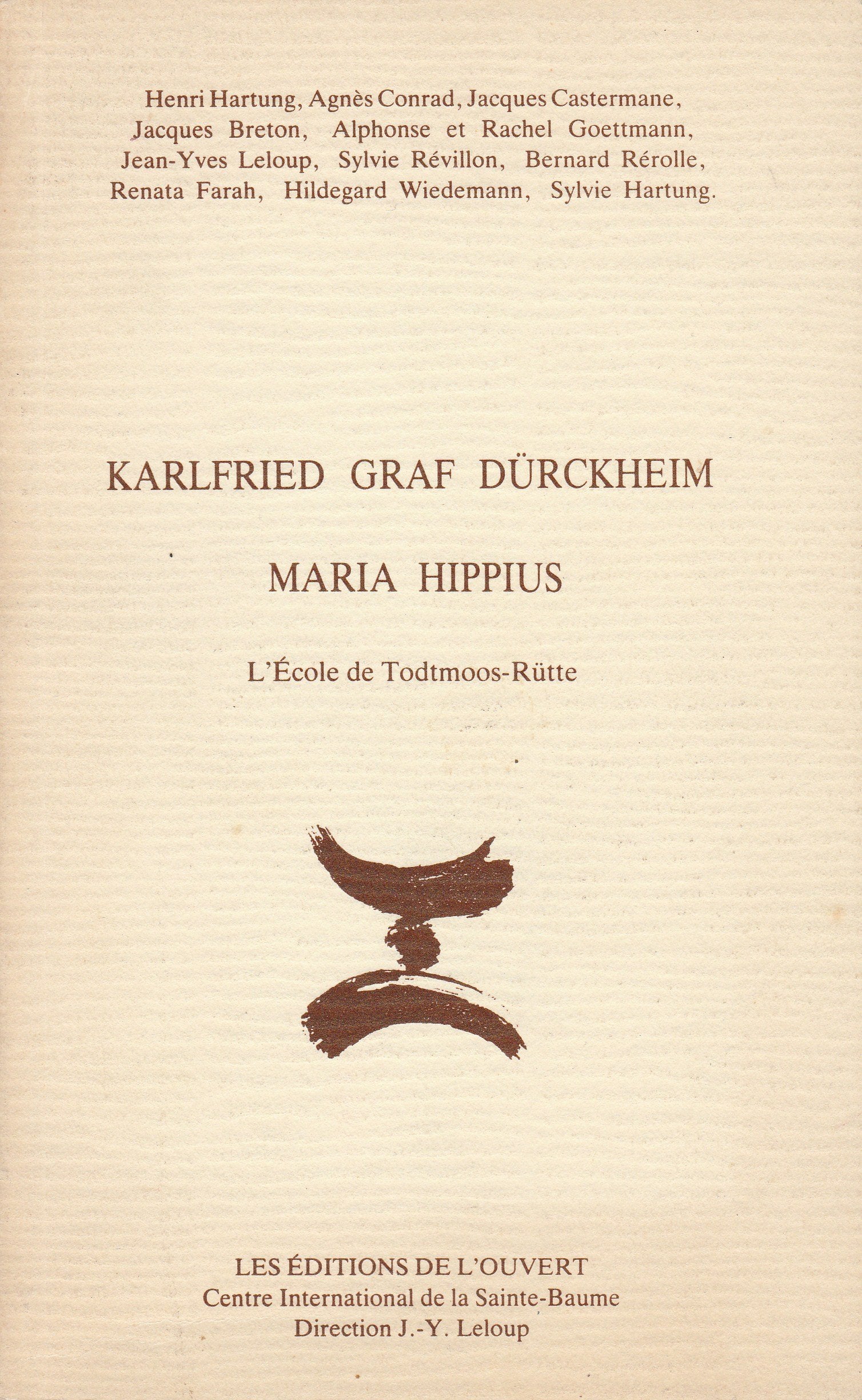Karlfried Graf Dürckheim, Maria Hippius : Colloque book