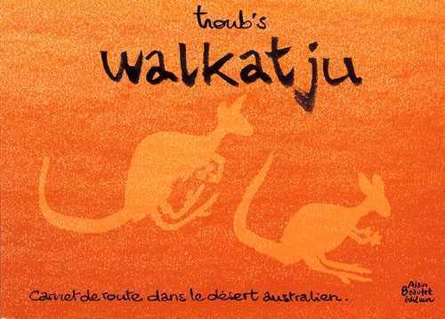Walkatju. Carnet de route dans le désert australien Manga