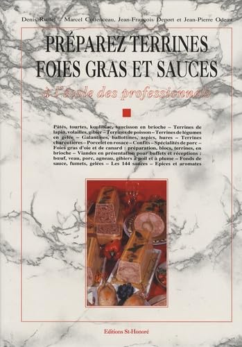 Préparez terrines foie, gras et sauces. A l'école des professionnels Cooking & Enjoying
