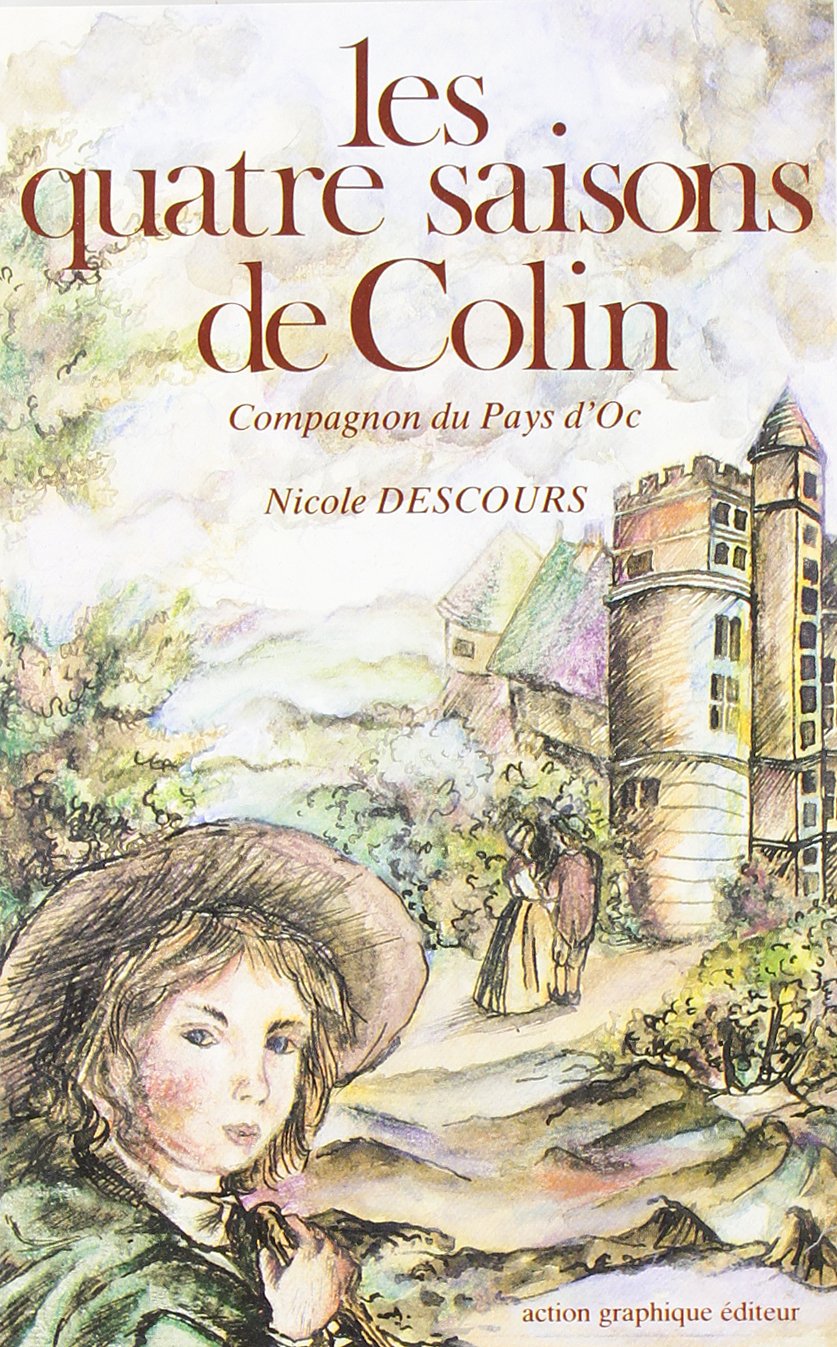 Les Quatre saisons de Colin, compagnon du pays d'oc book