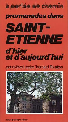 Promenades dans Saint-Etienne d'hier et d'aujourd'hui Books