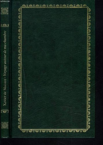 VOYAGE AUTOUR DE MA CHAMBRE book