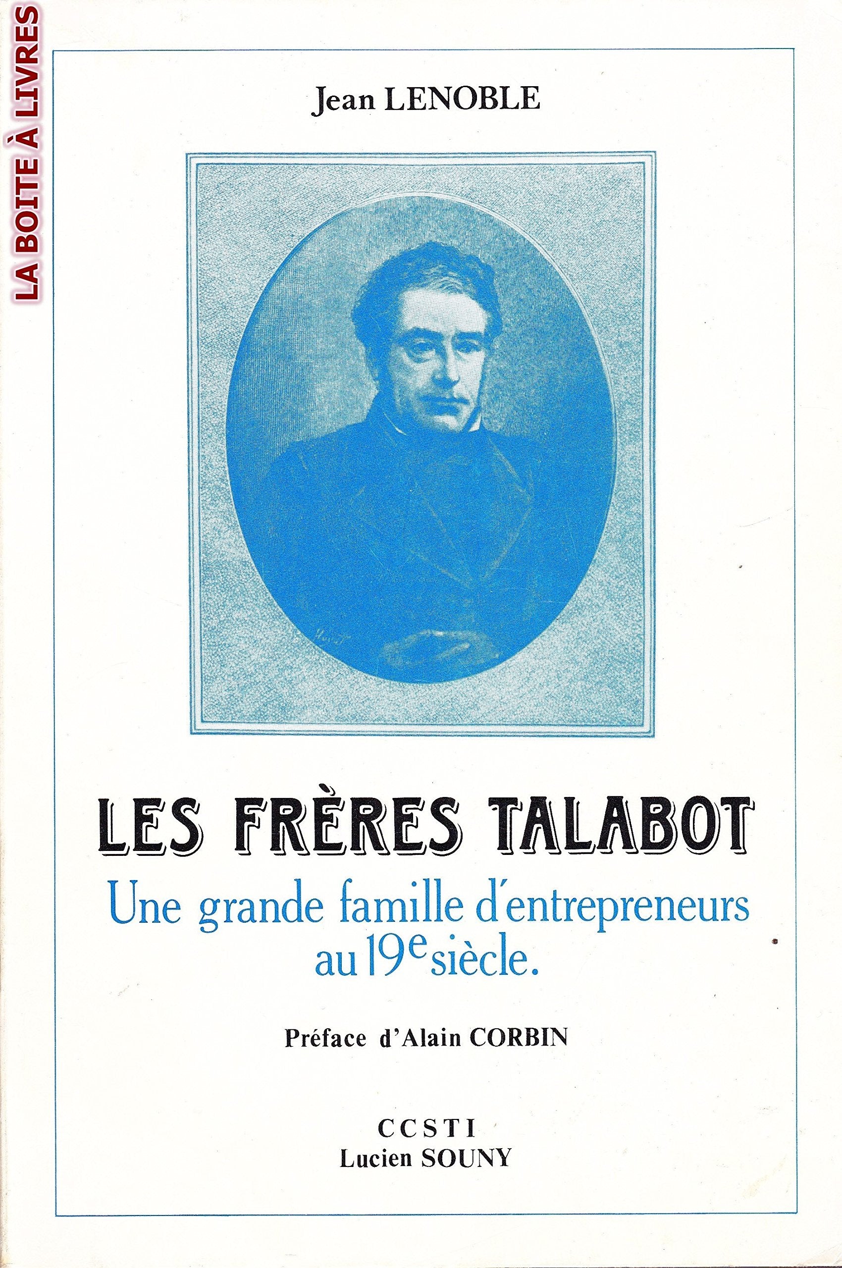 Les Frères Talabot, Une grande Famille d'entrepreneurs au Xixe Siècle book
