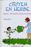 Citoyen en herbe : manuel d'instruction civique et morale Books