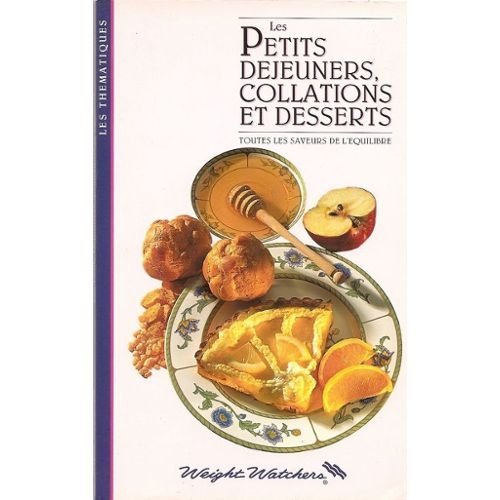 les petits dejeuners, collations et desserts book