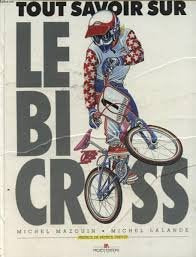 Tout savoir sur le bicross book