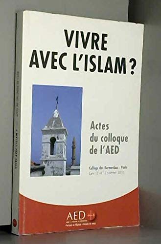 vivre avec l'islam? actes du colloque de l' AED book