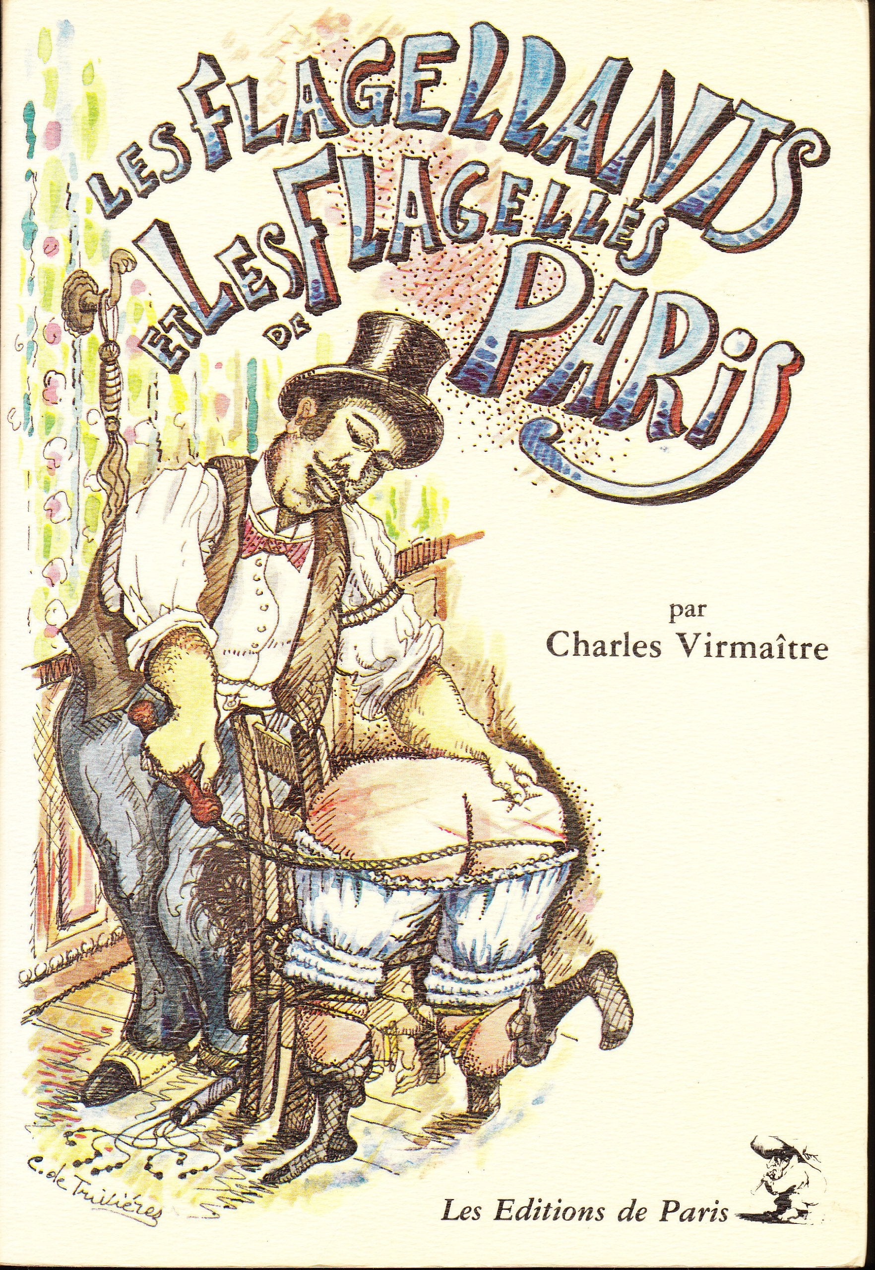 Les Flagellants et les flagellés de Paris book