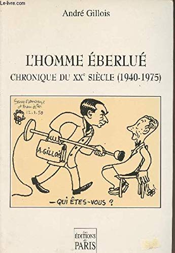 L'homme éberlué: Chronique du XXe siècle, 1940-1975 book