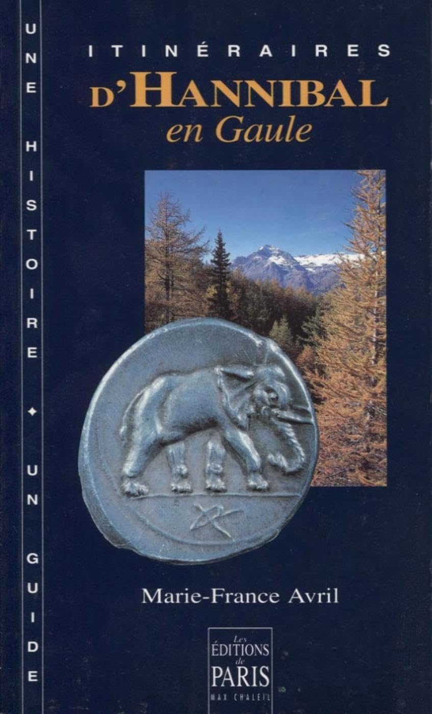 Itinéraires d'Hannibal en Gaule Professional & Reference Books