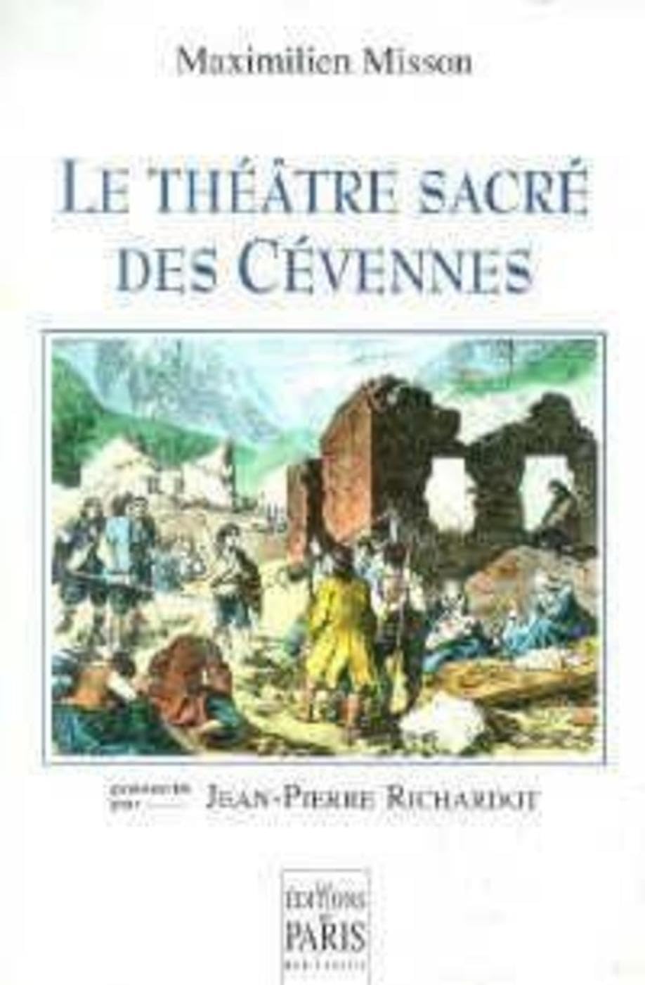 Le théâtre sacré des Cévennes Religion & Esotericism