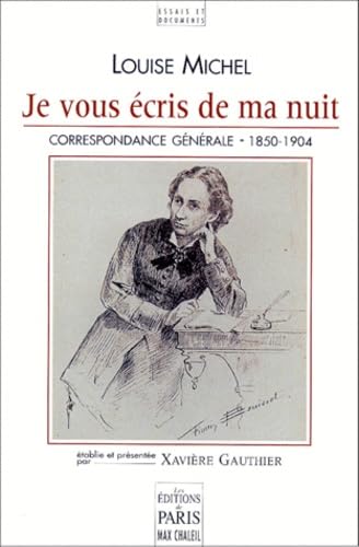 Je Vous Ecris De Ma Nuit. Correspondance Generale (1850-1904) Books