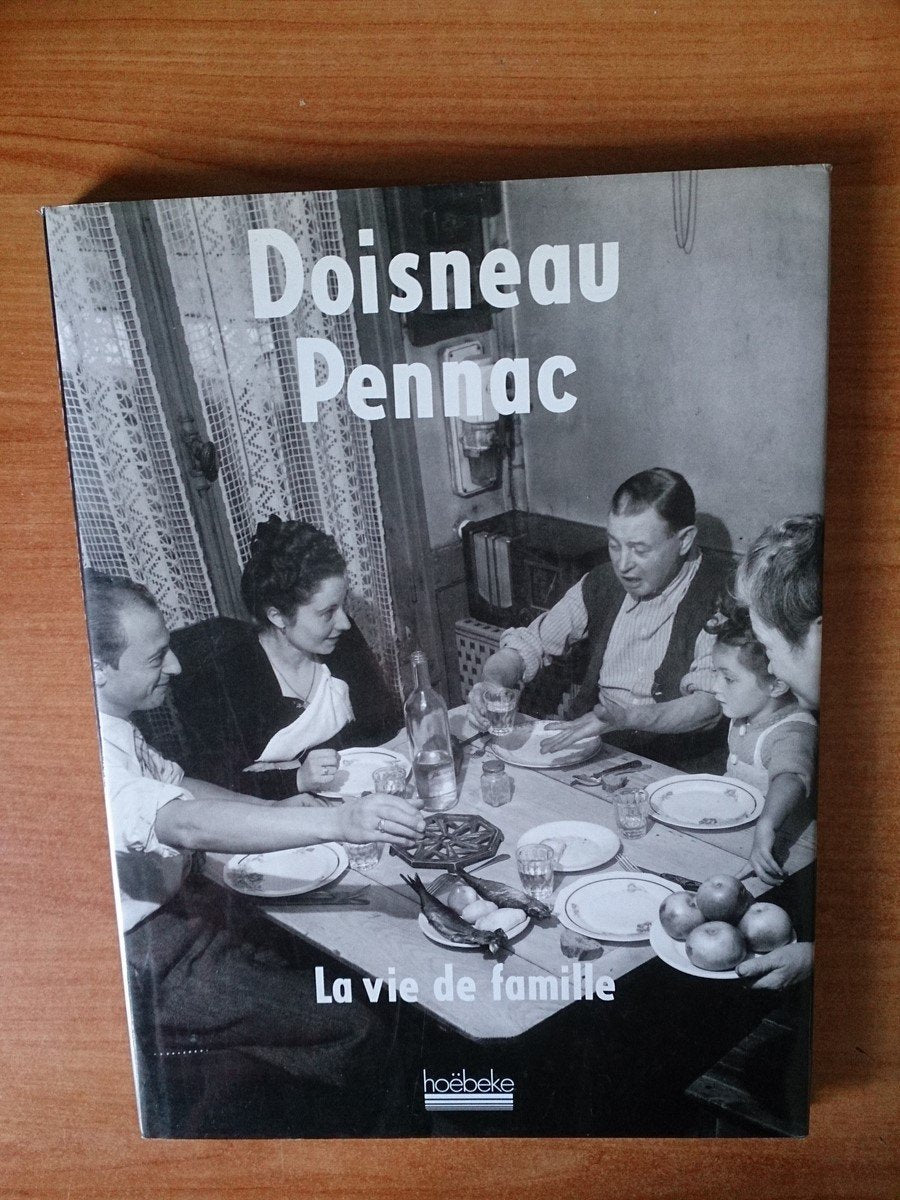 Doisneau Pennac - La Vie de Famille Photography