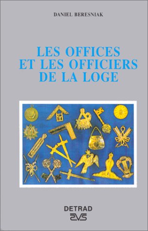 Les Offices et les officiers de la loge Books