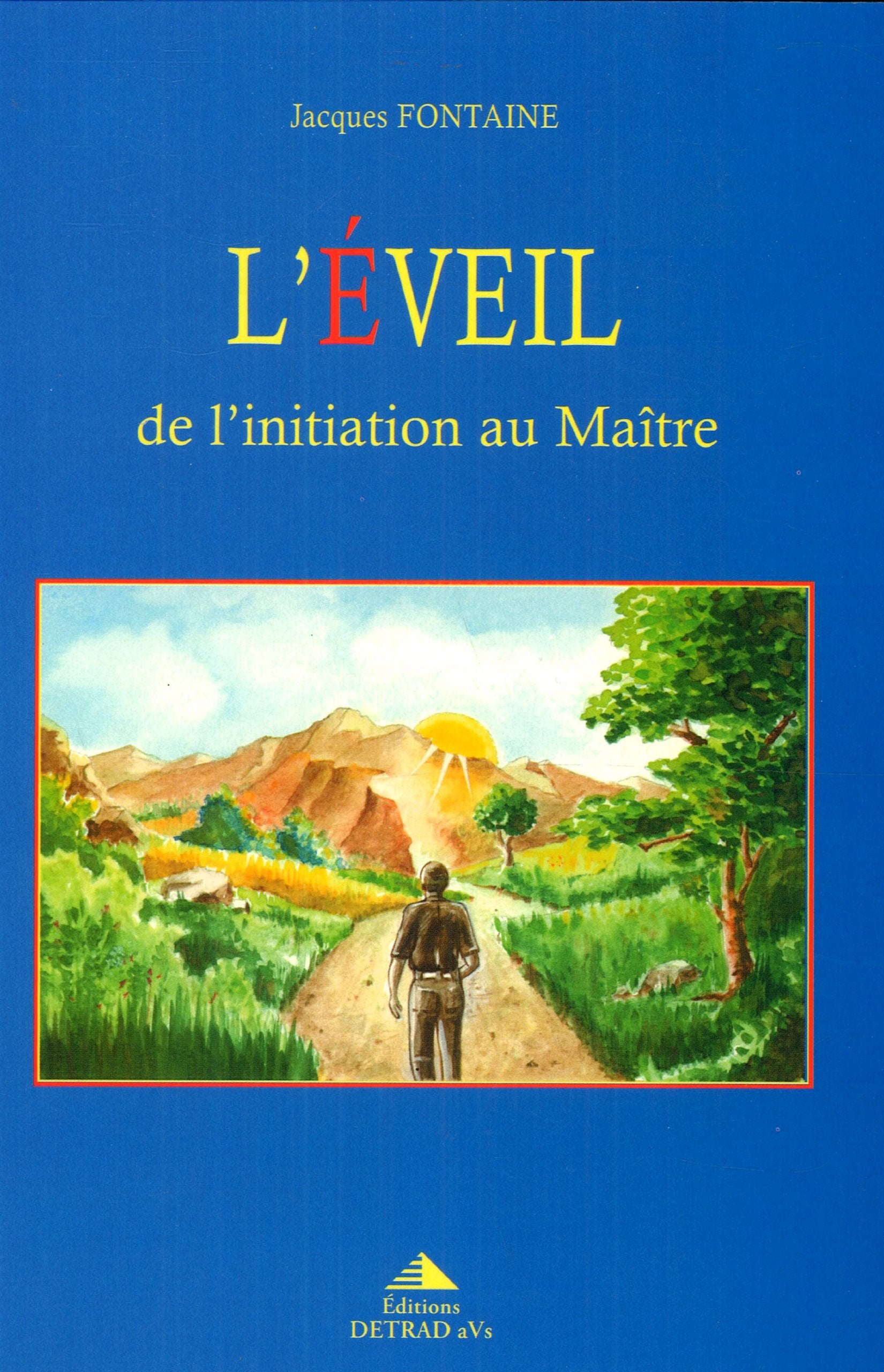 L'éveil de l'initiation au maître Books