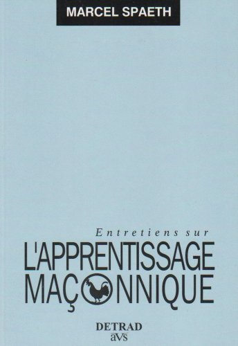 Entretiens sur l'apprentissage maçonnique book