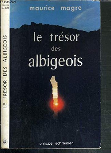 Le Trésor des Albigeois book