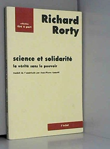 Science et solidarité : la vérité sans le pouvoir book