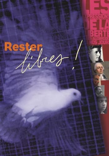 Rester libres !: Les expressions de la liberté des Allobroges à nos jours book