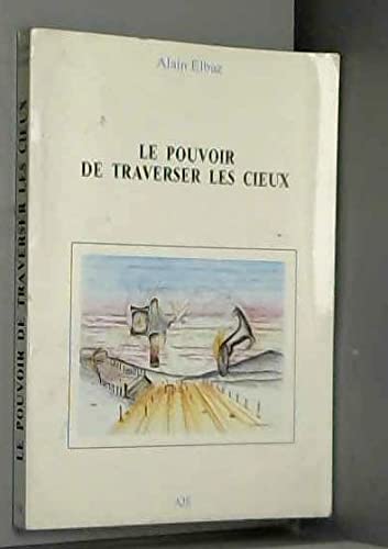 Le Pouvoir de traverser les cieux book